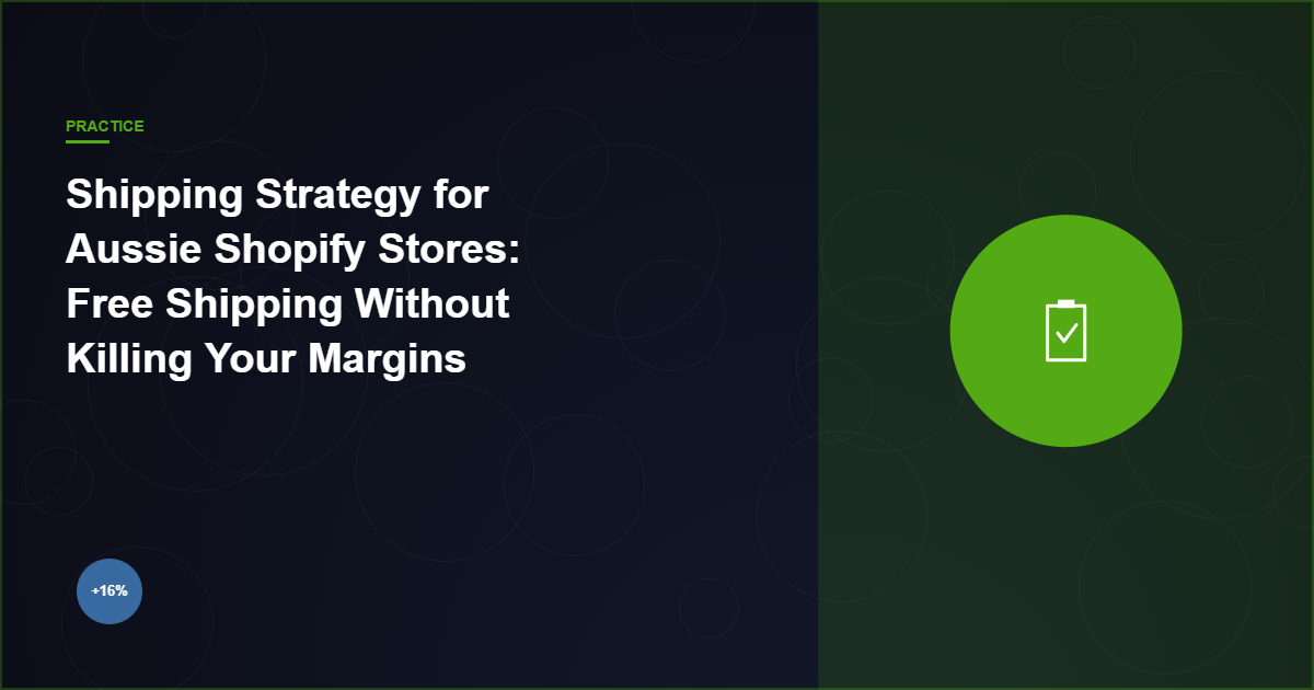 Shipping Strategy for Aussie Shopify Stores: Free Shipping Without Killing Your Margins