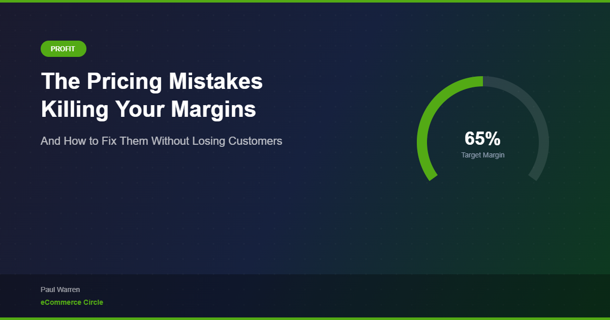 The Pricing Mistakes Killing Your Margins — And How to Fix Them Without Losing Customers