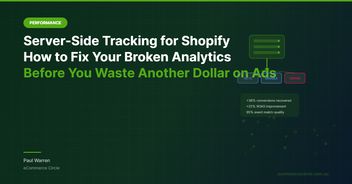Server-Side Tracking for Shopify: How to Fix Your Broken Analytics Before You Waste Another Dollar on Ads