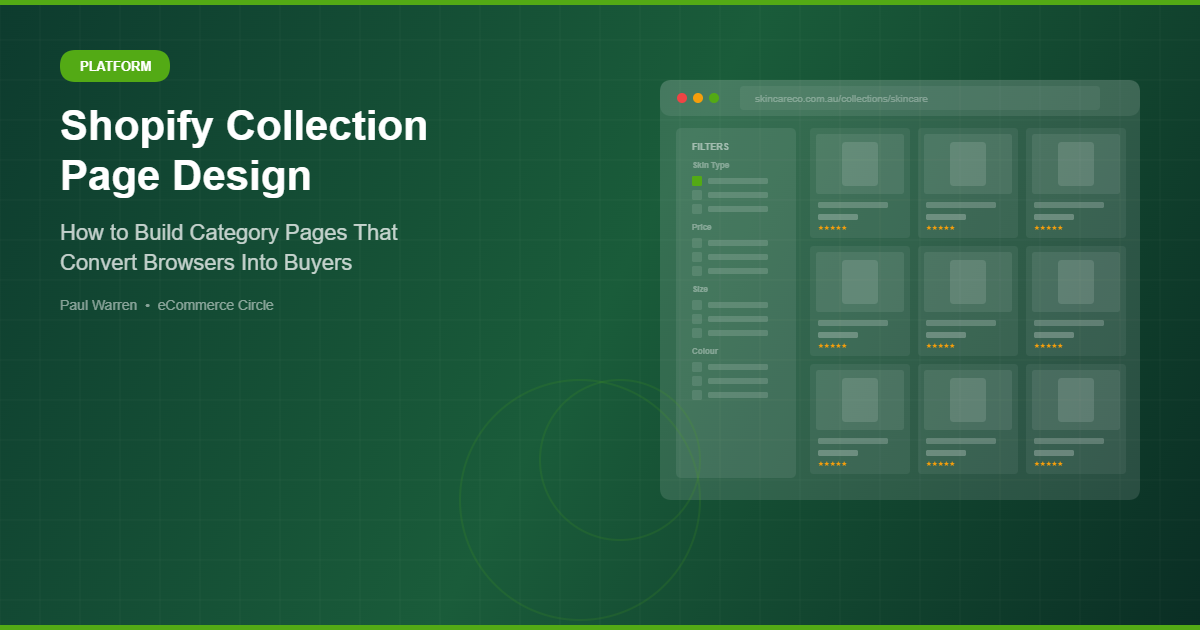 Shopify Collection Page Design: How to Build Category Pages That Convert Browsers Into Buyers