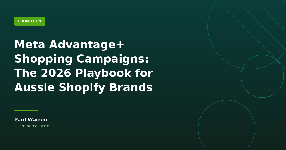 Meta Advantage+ Shopping Campaigns for Shopify in 2026