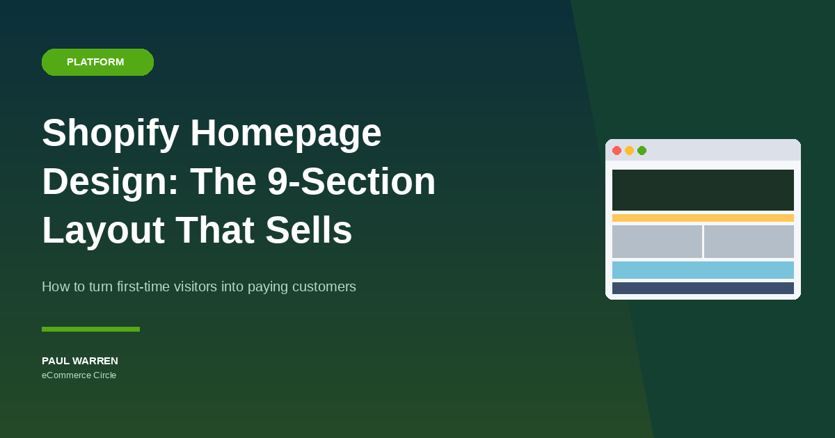 Shopify Homepage Design: The 9-Section Layout That Sells