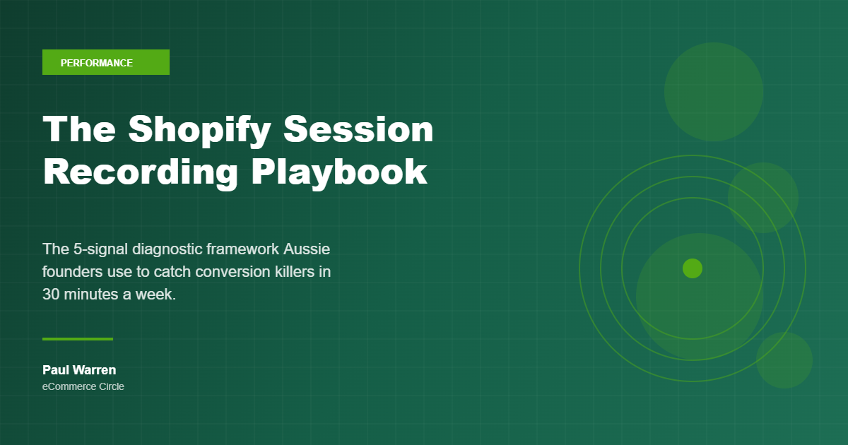 Featured image for The Shopify Session Recording Playbook: the 5-signal diagnostic framework Aussie founders use