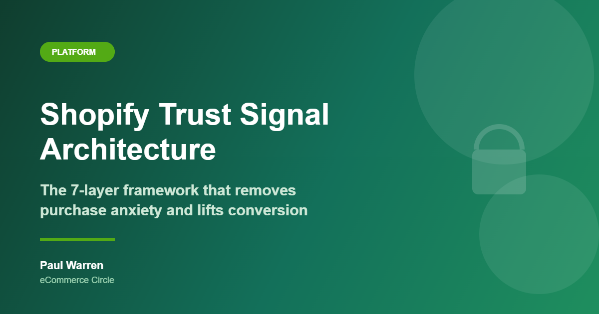 Featured image for Shopify trust signal architecture article