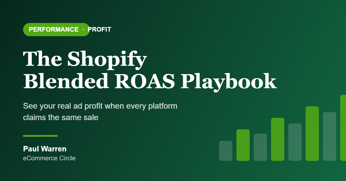 Blended ROAS Playbook featured image, eCommerce Circle