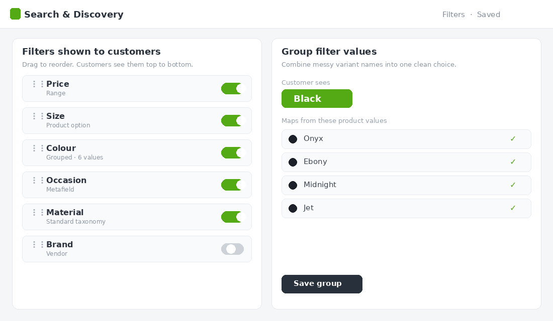 Shopify's free Search and Discovery app handles filters and value grouping natively, no code required.