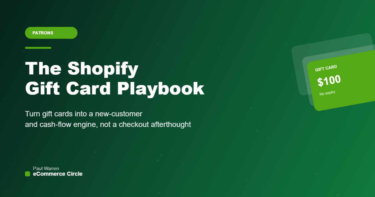 The Shopify Gift Card Playbook: The 5-Part System Aussie DTC Founders Use to Turn Gift Cards Into a New-Customer and Cash-Flow Engine