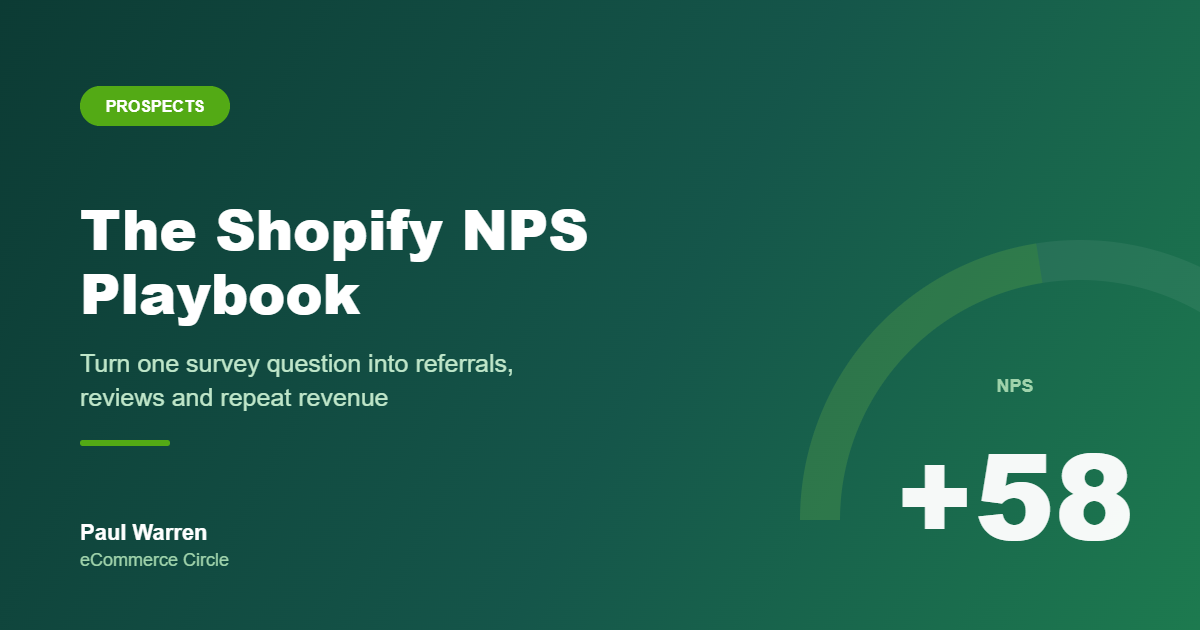 The Shopify NPS Playbook: The 5-Step System Aussie DTC Founders Use to Turn One Survey Question Into Referrals, Reviews and Repeat Revenue