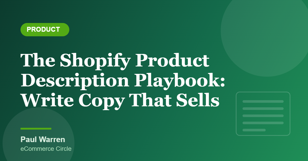 The Shopify Product Description Playbook: Write Copy That Sells, Not Spec Sheets