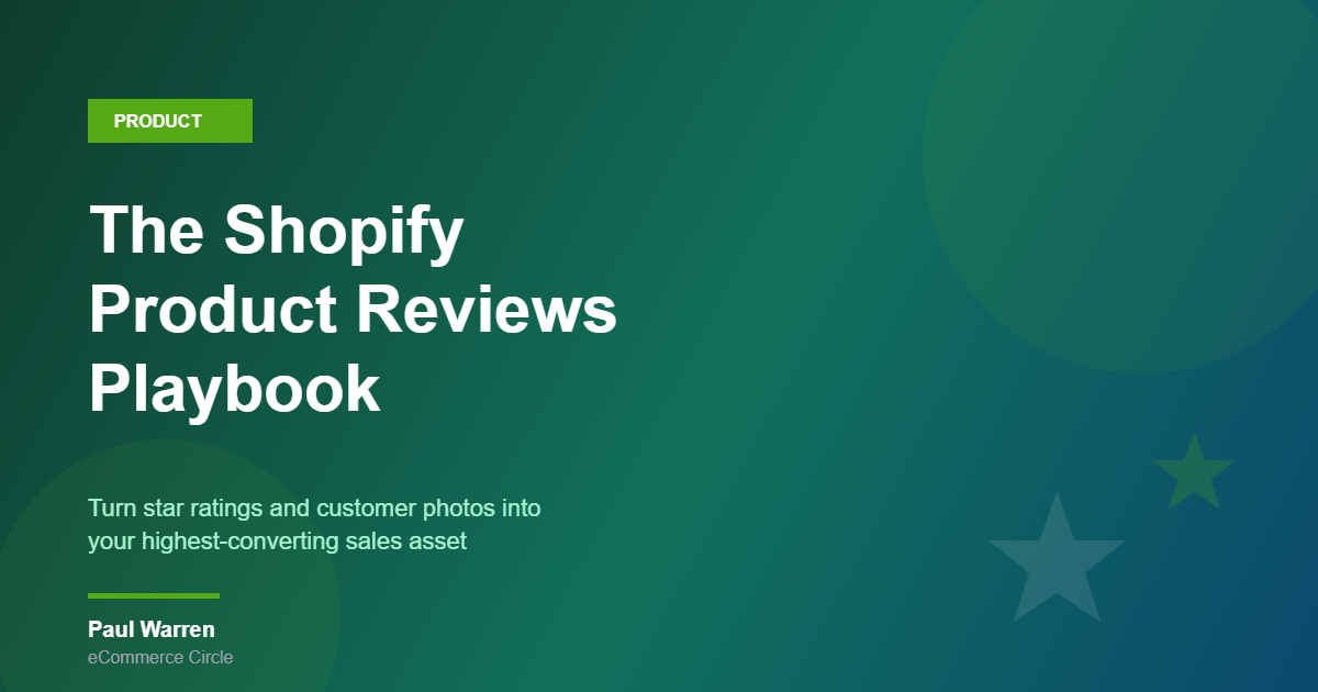 The Shopify Product Reviews Playbook: The 5-Layer Social Proof System Aussie DTC Founders Use to Turn Star Ratings and Customer Photos Into Their Highest-Converting Sales Asset (Without Faking a Single Review)