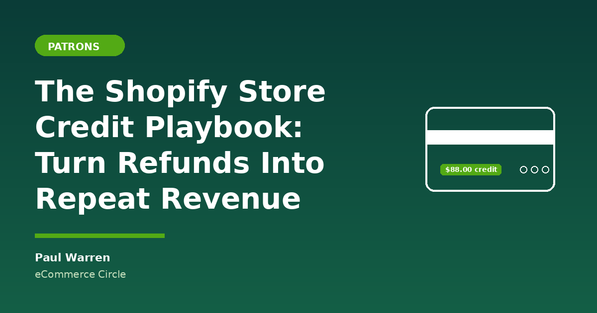 The Shopify Store Credit Playbook: The 5-Move System Aussie DTC Founders Use to Turn Refunds Into Repeat Revenue (Without Breaking Consumer Law)