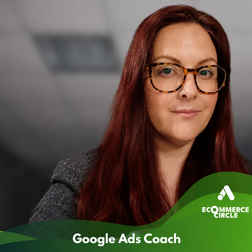 Catherine May, Google Ads Coach at eCommerce Circle