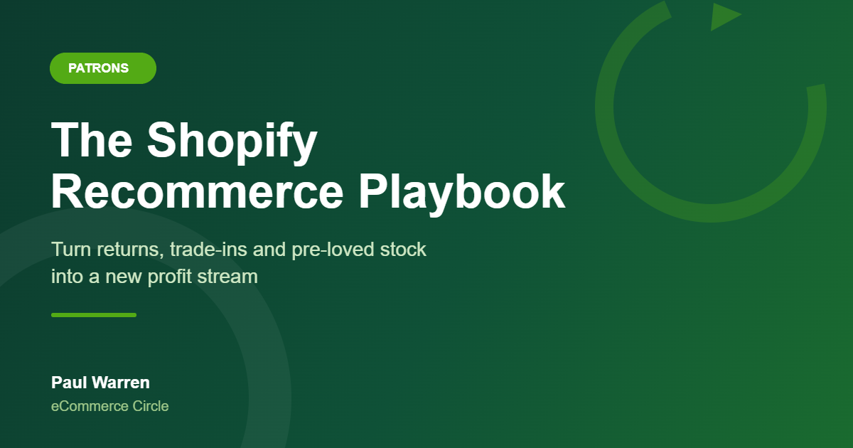 The Shopify Recommerce Playbook: How Aussie DTC Brands Turn Returns, Trade-Ins and Pre-Loved Stock Into a New Profit Stream