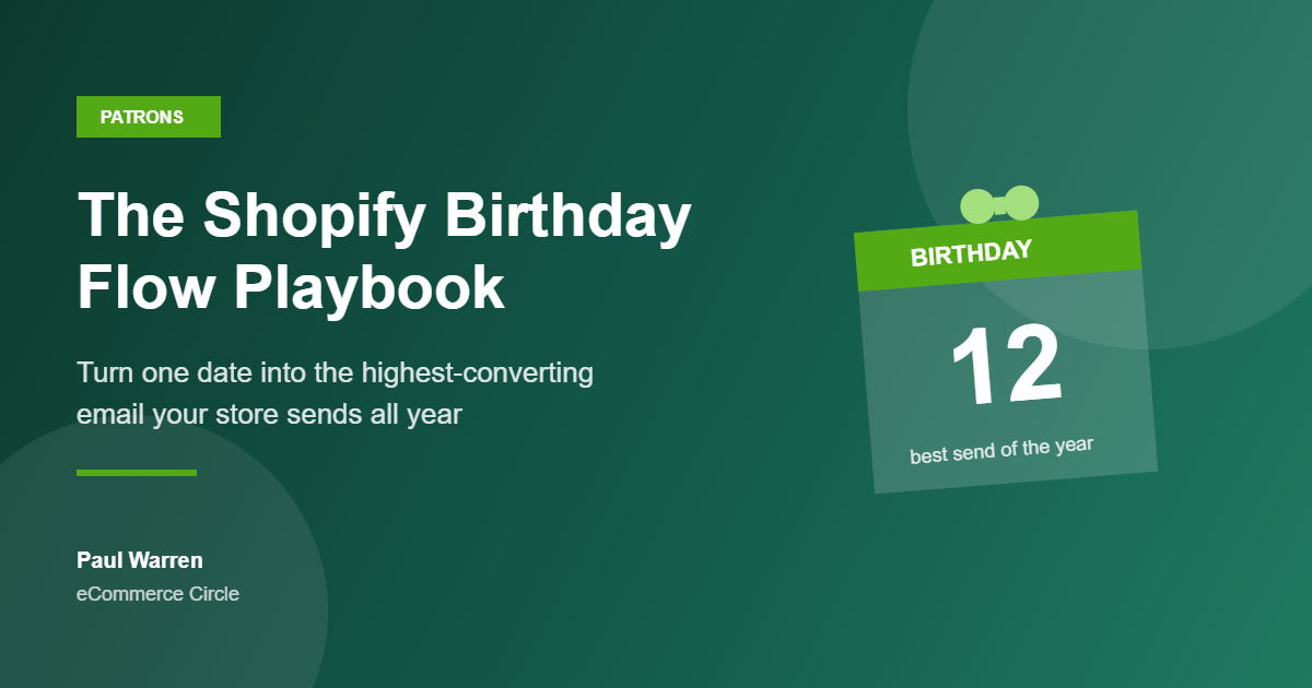 The Shopify Birthday Flow Playbook, eCommerce Circle