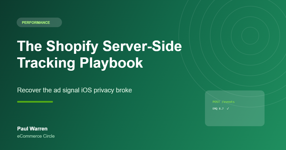 The Shopify Server-Side Tracking Playbook: The 5-Part System Aussie DTC Founders Use to Recover the Ad Signal iOS Privacy Broke