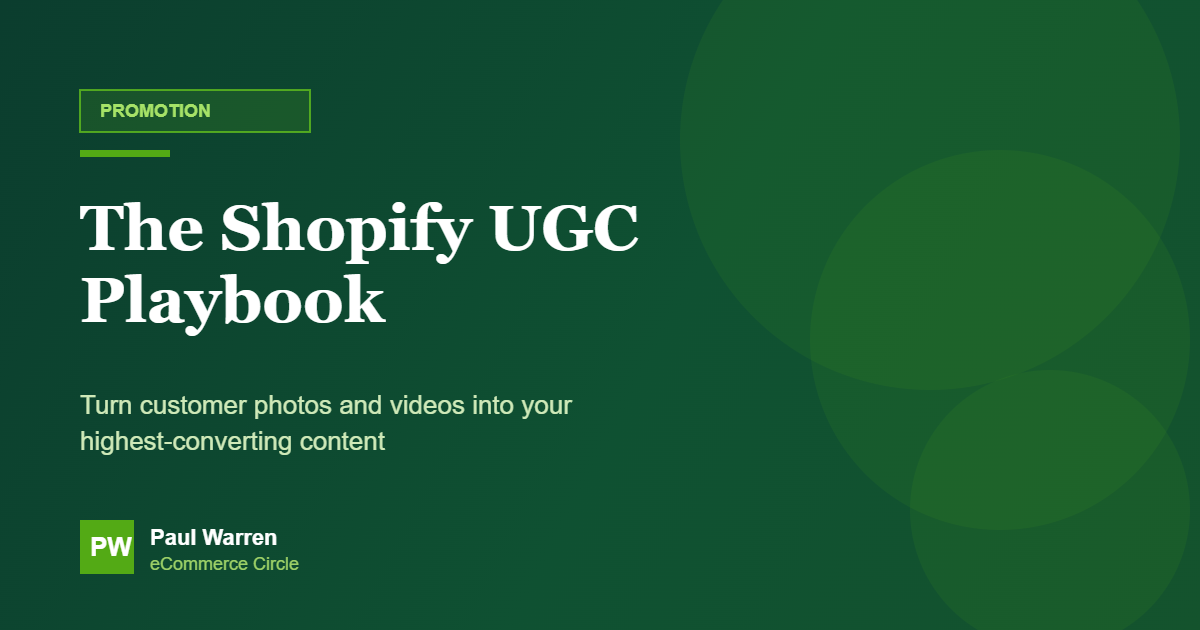 The Shopify UGC Playbook: How Aussie DTC Founders Turn Customer Photos and Videos Into Their Highest-Converting Content