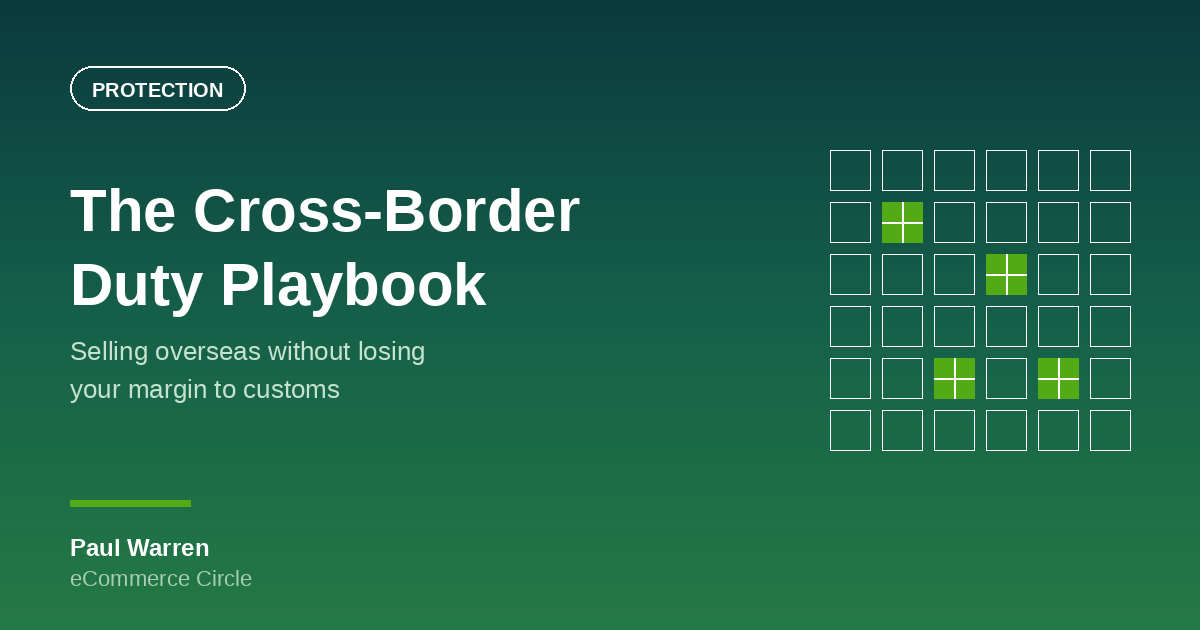 The Cross-Border Duty Playbook featured image