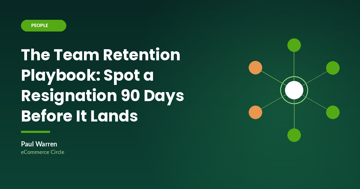 The Team Retention Playbook: How Aussie Shopify Founders Spot a Resignation 90 Days Before It Lands