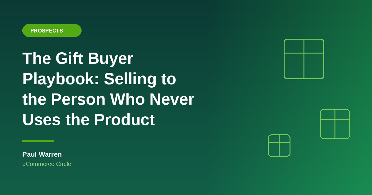 The Gift Buyer Playbook: The 6-Layer System Aussie Shopify Founders Use to Sell to the Person Who Never Uses the Product