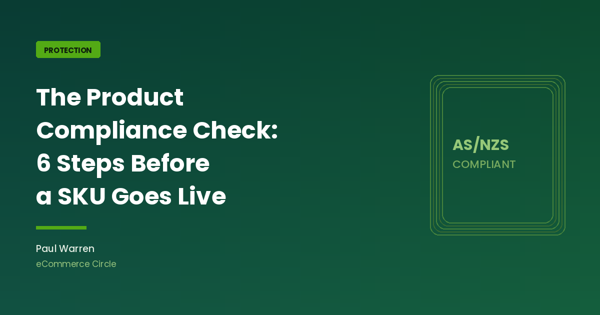 The Product Compliance Check featured image for eCommerce Circle by Paul Warren