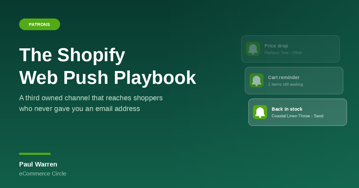 The Shopify Web Push Playbook: The 5-Layer System Aussie DTC Founders Use to Reach the Shoppers Who Never Give You an Email