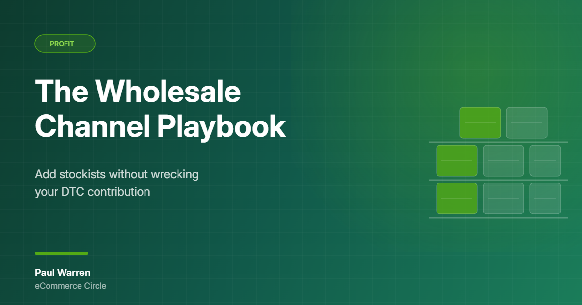 The Wholesale Channel Playbook: The 6-Step System Aussie Shopify Founders Use to Add Stockists Without Wrecking DTC Profit