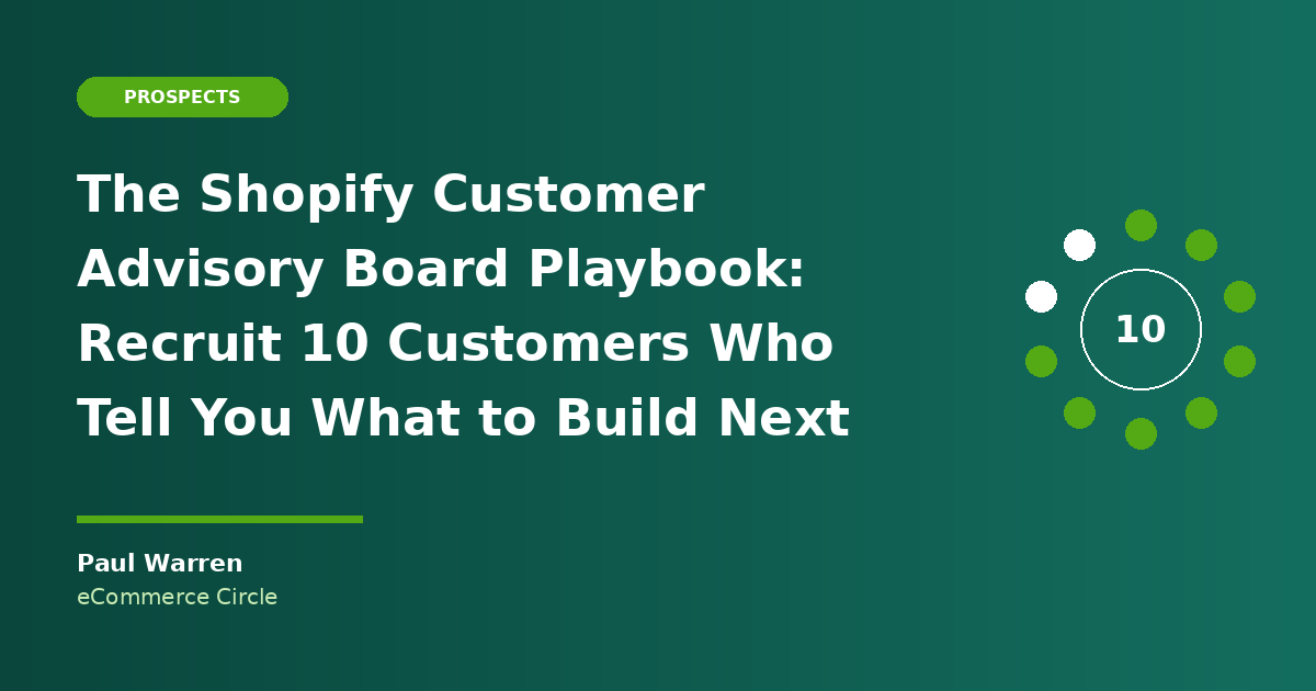 The Shopify Customer Advisory Board Playbook featured image