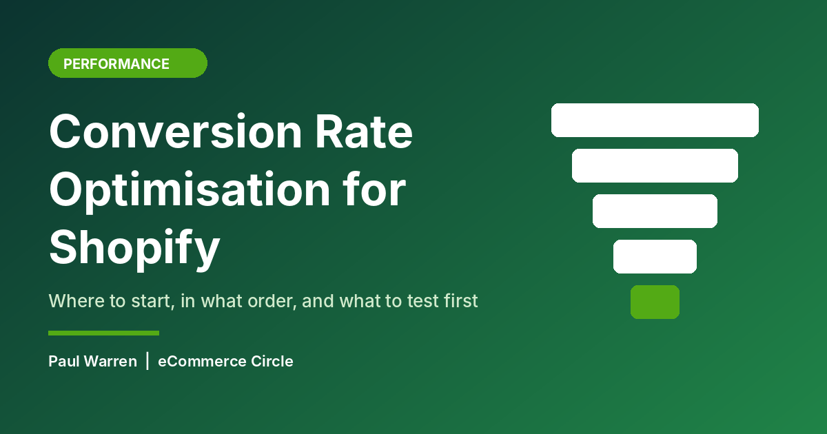 Conversion Rate Optimisation for Shopify: Where to Start