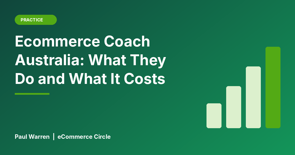 Ecommerce Coach Australia: What They Do and What It Costs