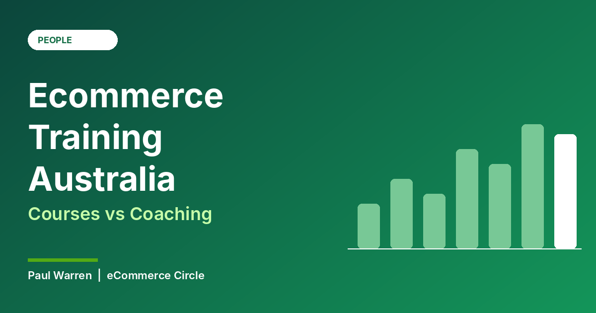 Ecommerce Training Australia: Courses vs Coaching