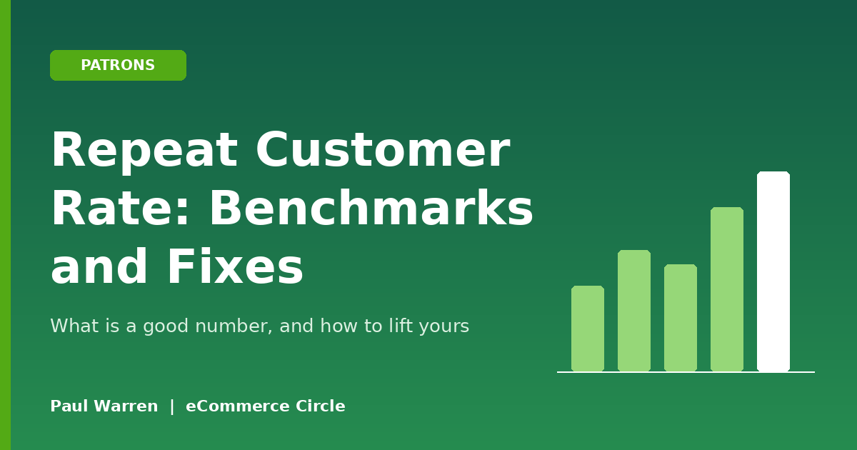 Repeat customer rate benchmarks and fixes