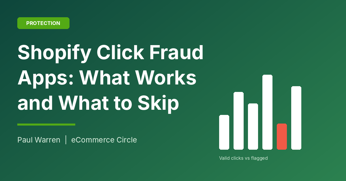 Shopify Click Fraud Apps: What Works and What to Skip