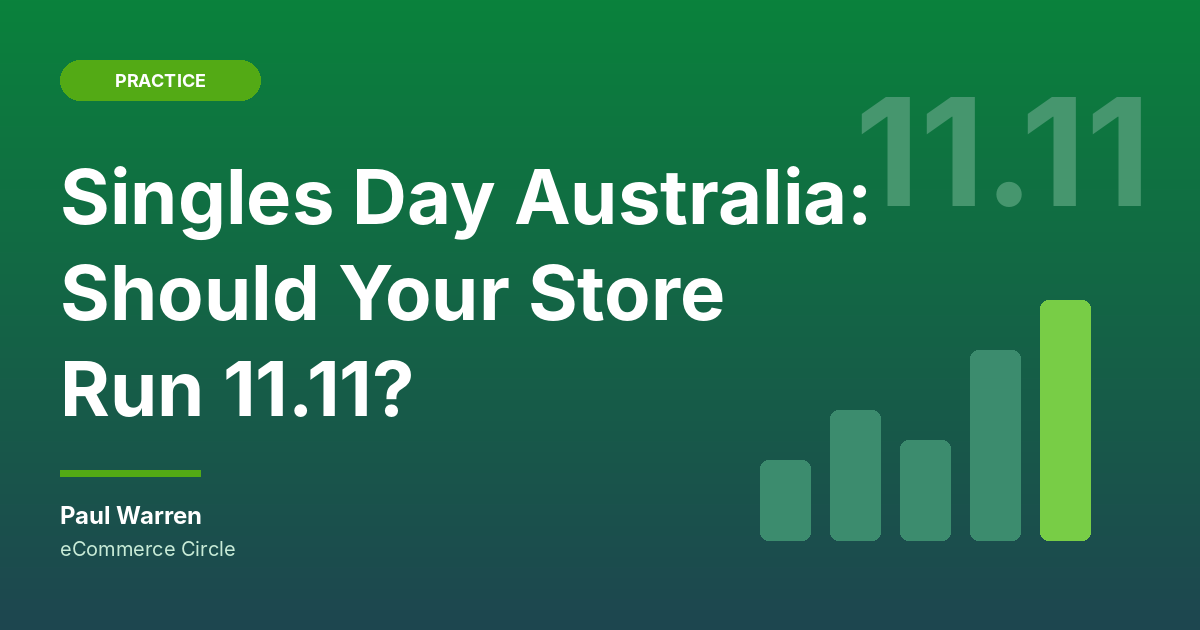 Singles Day Australia: Should Your Store Run 11.11?