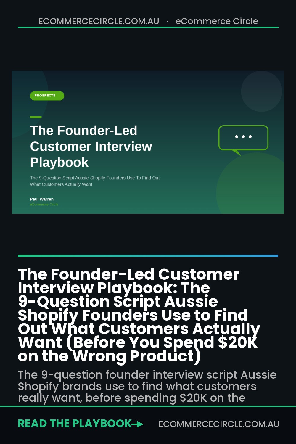 The Founder-Led Customer Interview Playbook: The 9-Question Script Aussie Shopify Founders Use to Find Out What Customers Actually Want (Before You Spend $20K on the Wrong Product)