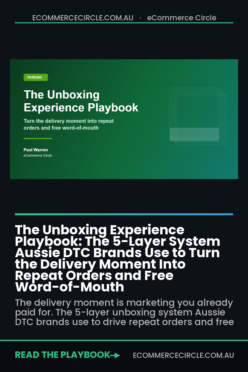 The Unboxing Experience Playbook: The 5-Layer System Aussie DTC Brands Use to Turn the Delivery Moment Into Repeat Orders and Free Word-of-Mouth