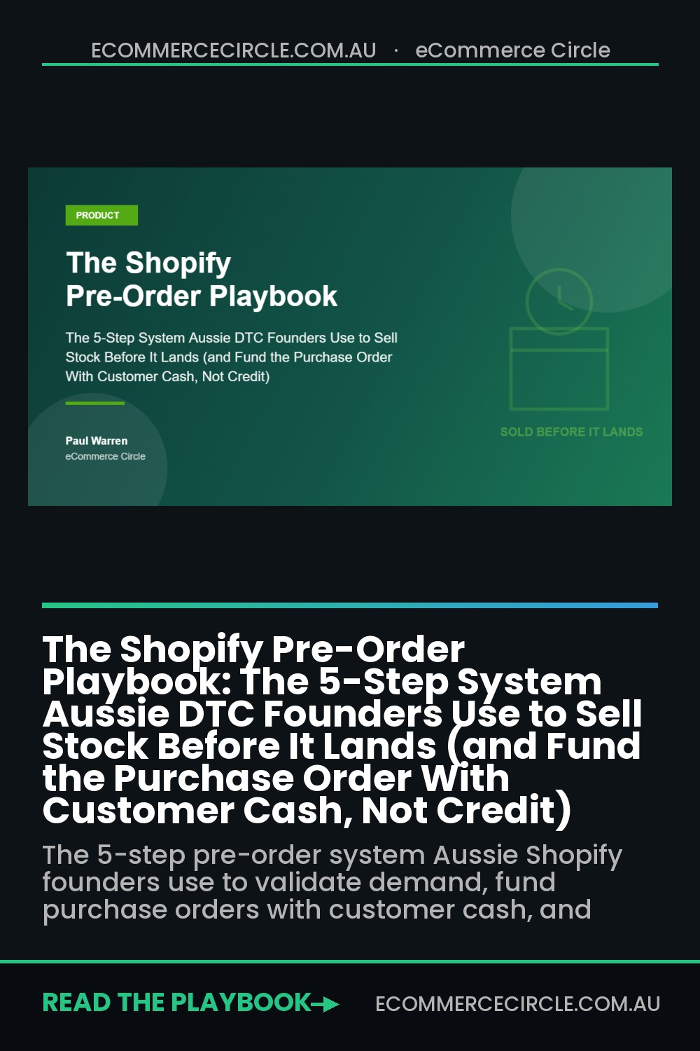 The Shopify Pre-Order Playbook: The 5-Step System Aussie DTC Founders Use to Sell Stock Before It Lands (and Fund the Purchase Order With Customer Cash, Not Credit)