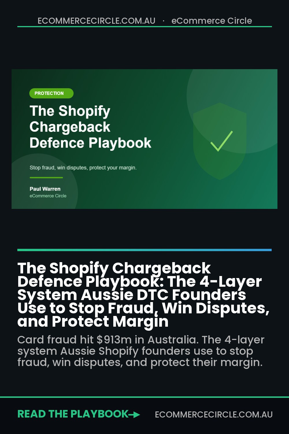 The Shopify Chargeback Defence Playbook: The 4-Layer System Aussie DTC Founders Use to Stop Fraud, Win Disputes, and Protect Margin