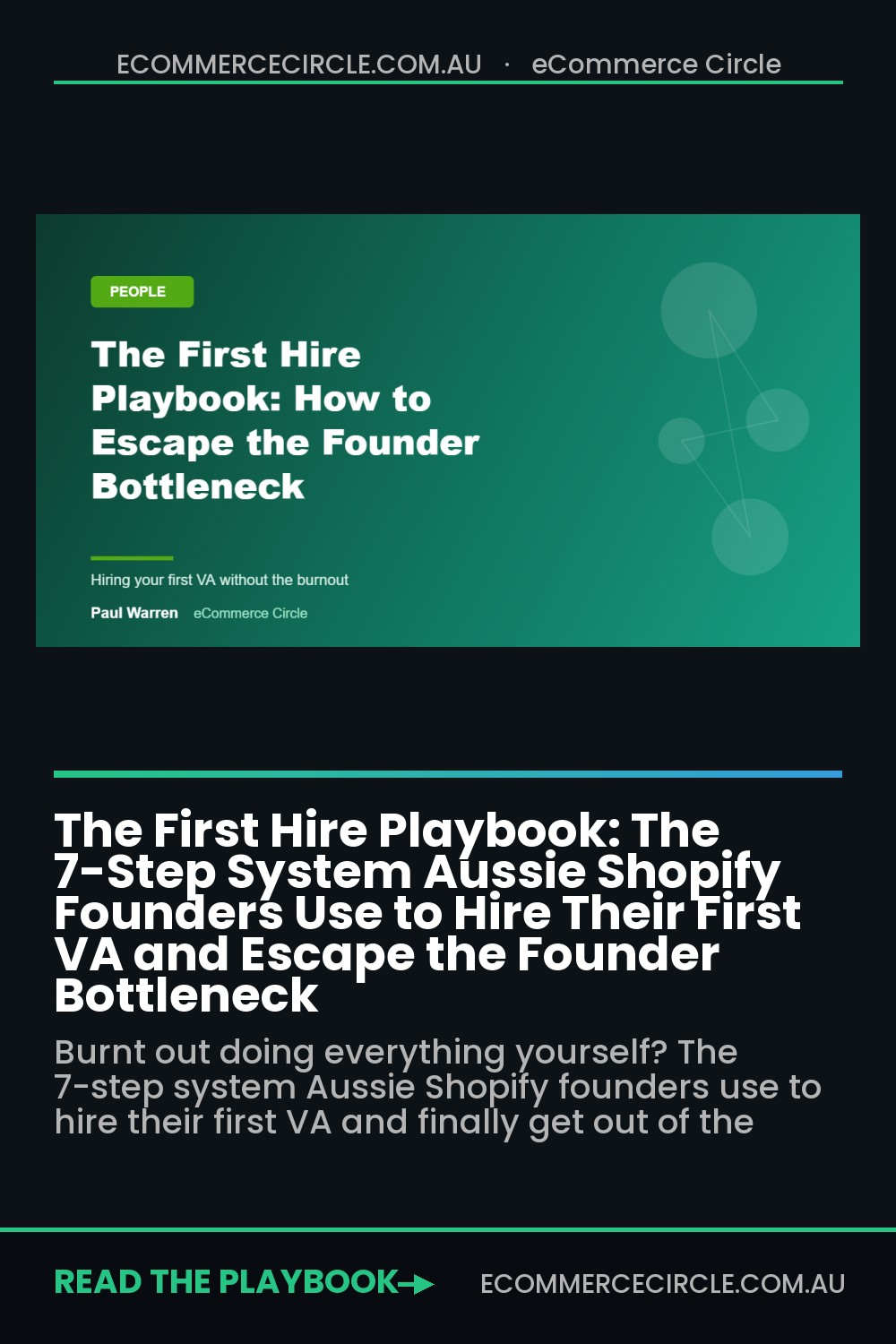 The First Hire Playbook: The 7-Step System Aussie Shopify Founders Use to Hire Their First VA and Escape the Founder Bottleneck