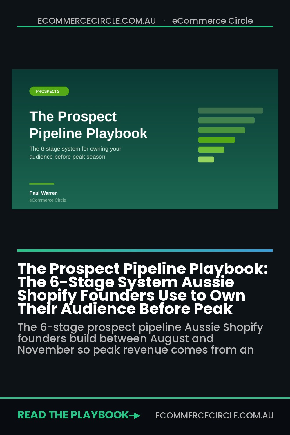 The Prospect Pipeline Playbook: The 6-Stage System Aussie Shopify Founders Use to Own Their Audience Before Peak