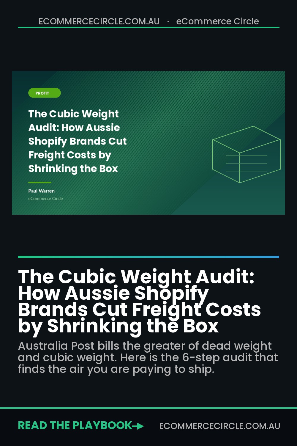 The Cubic Weight Audit: How Aussie Shopify Brands Cut Freight Costs by Shrinking the Box